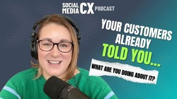 Ep64 Social Media CX Podcast Turn Customer Feedback Into Action