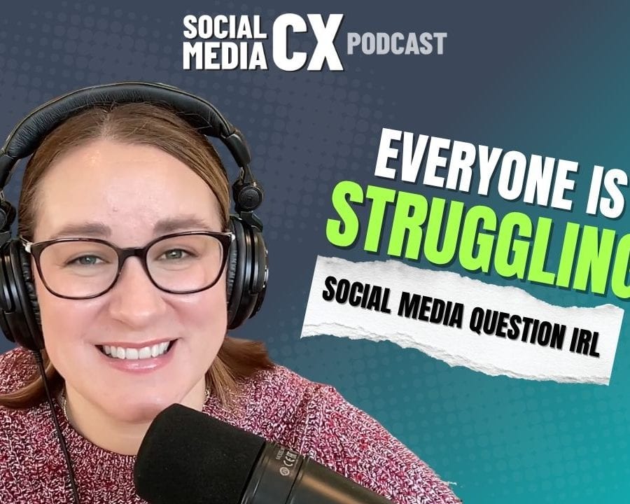 Ep67 Social Media CX Podcast SMMW Questions