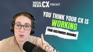 Ep68 Social Media CX Podcast Why Your Social Strategy Is Quietly Killing Customer Trust