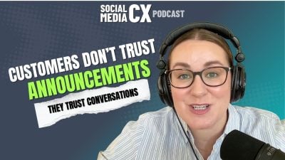 Ep70 Social Media CX Podcast The Real Reason Brand Content Isn’t Building Loyalty
